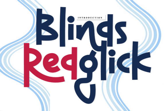 Blinds Redglick: The Artisan Font for Modern Brands