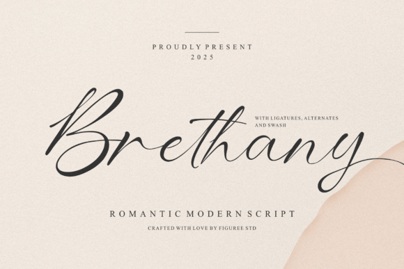 Brethany: A Romantic Modern Script for Elegant Design