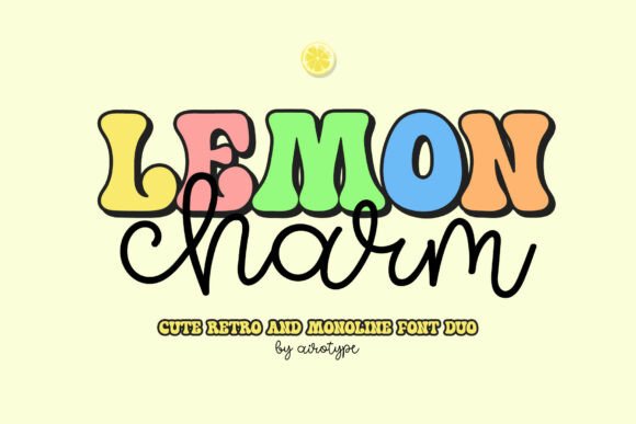 Lemon Charm: A Playful Font Duo for Modern Designers