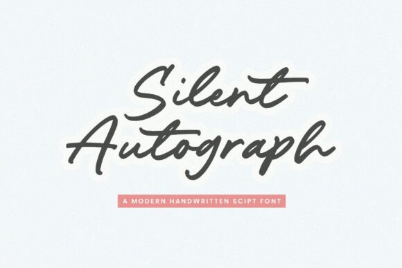 Silent Autograph: A Modern Handwritten Script Font for Authentic Design