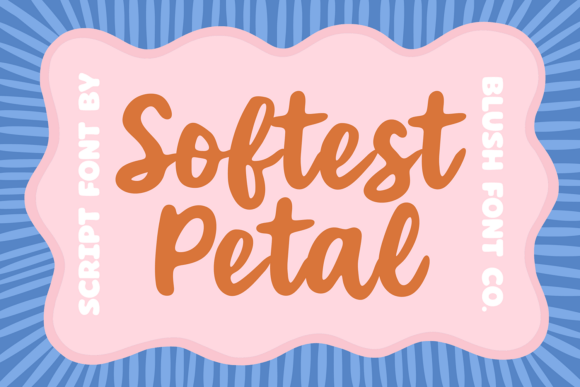 Softest Petal: Your Font for a Softer Brand Voice